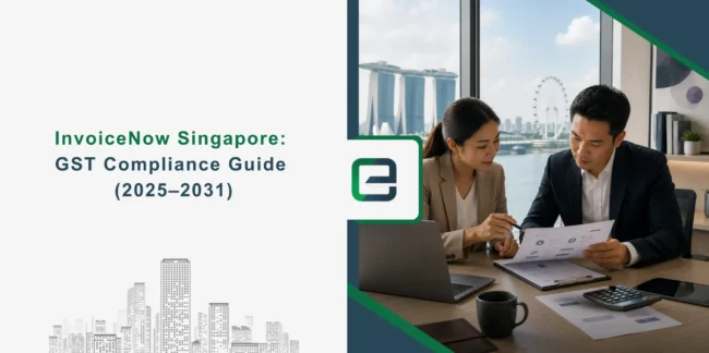 InvoiceNow Singapore: GST Compliance Guide (2025-2031) Banner Image