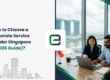 How to Choose a Corporate Service Provider Singapore (2026 Guide)?