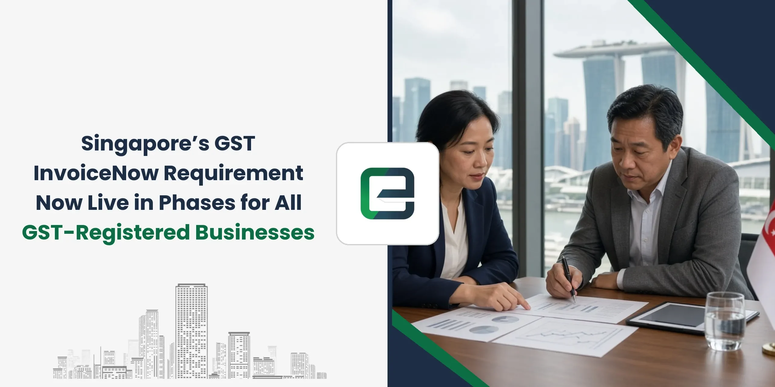Singapore’s GST InvoiceNow Requirement Now Live in Phases for All GST-Registered Businesses Singapore’s GST InvoiceNow Requirement Now Live in Phases for All GST-Registered Businesses