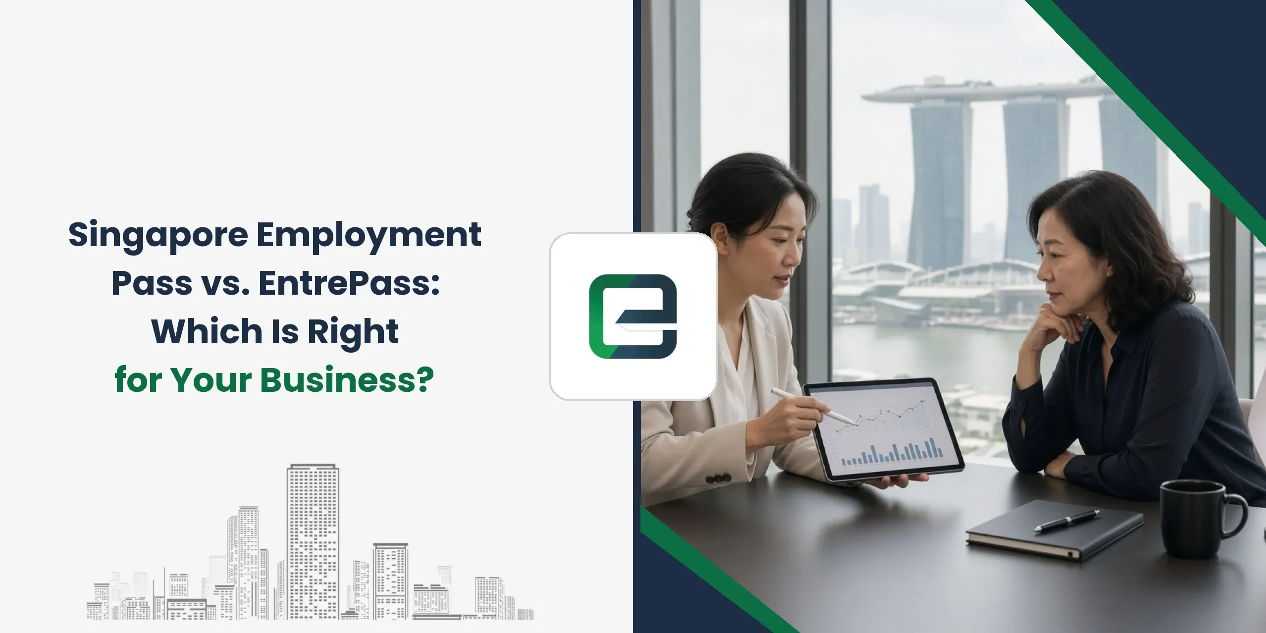 Singapore Employment Pass vs. EntrePass: Which Is Right for Your Business? Singapore Employment Pass vs. EntrePass: Which Is Right for Your Business?