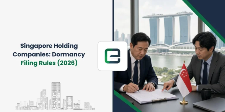 Singapore Holding Companies: Dormancy Filing Rules (2026)