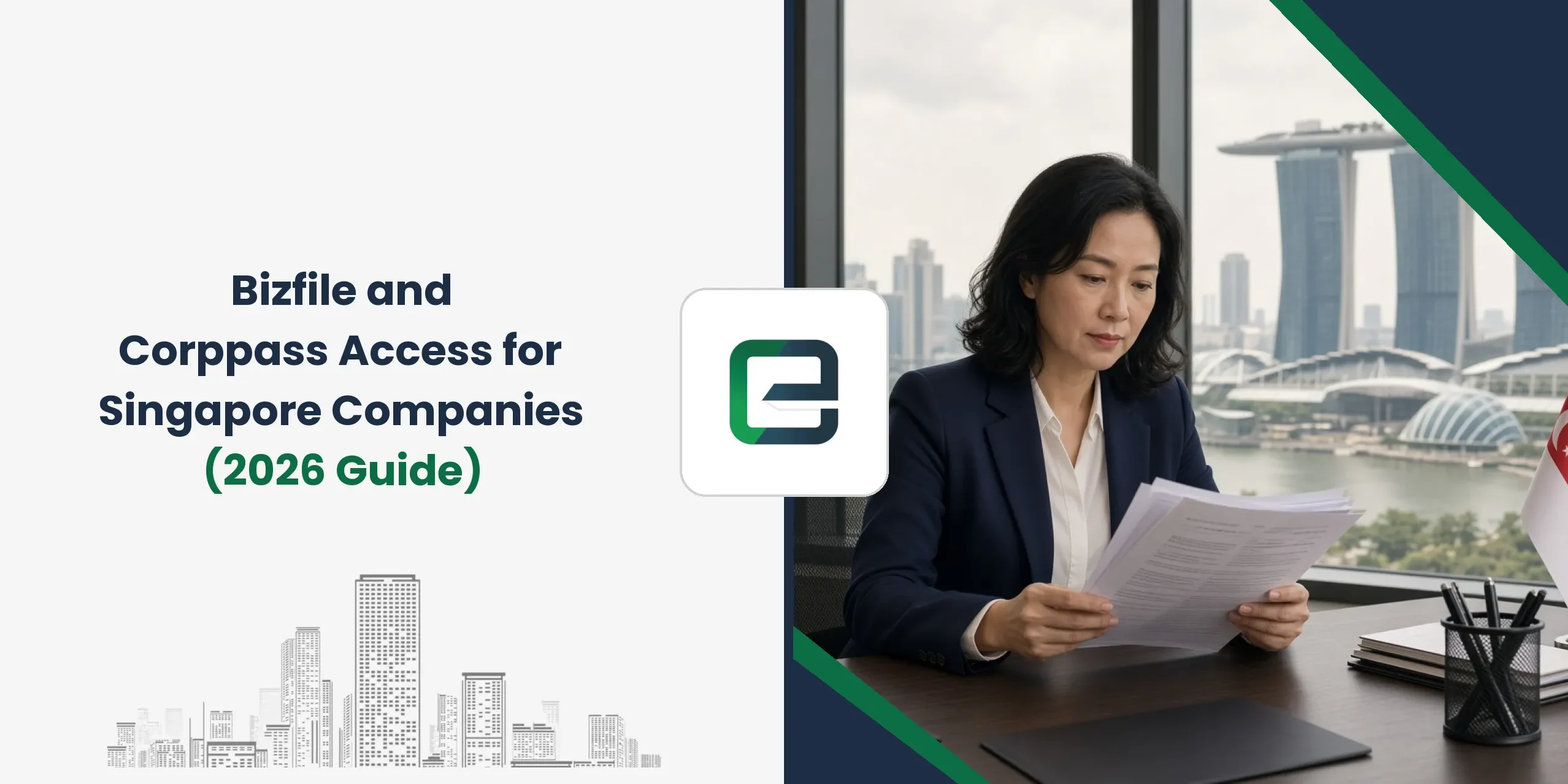 Bizfile and Corppass Access for Singapore Companies (2026 Guide) Bizfile and Corppass Access for Singapore Companies (2026 Guide)