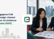 Singapore COR for Foreign-Owned Holdcos: An Evidence Guide (2026)