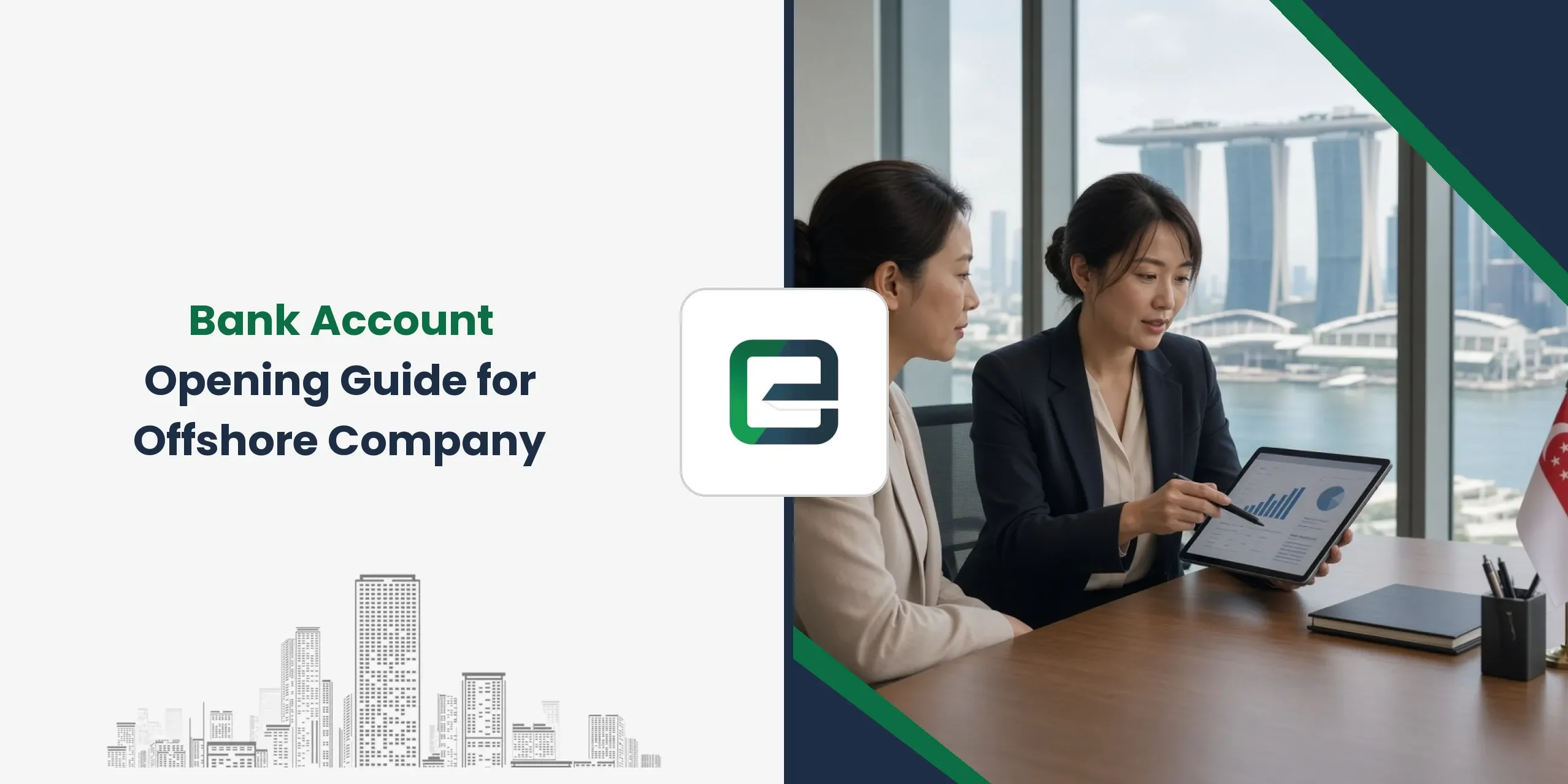 Bank Account Opening Guide for Offshore Company