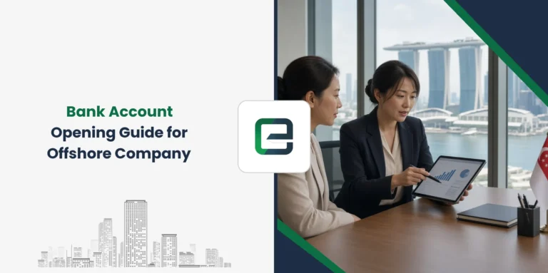 Bank Account Opening Guide for Offshore Company