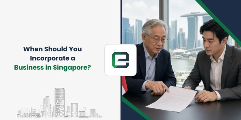 When Should You Incorporate a Business in Singapore?