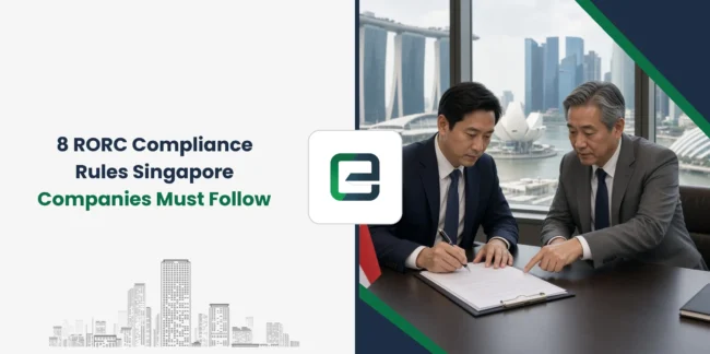 8 RORC Compliance Rules Singapore Companies Must Follow