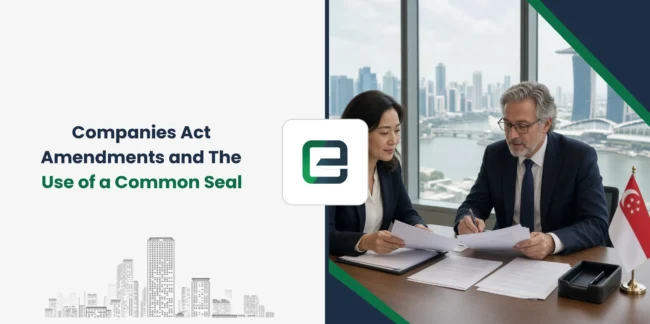 Companies Act Amendments and The Use of a Common Seal